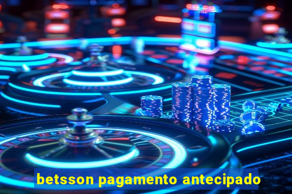 betsson pagamento antecipado